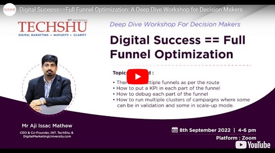 Digital Success= Full Funnel Optimization - Video by TechShu