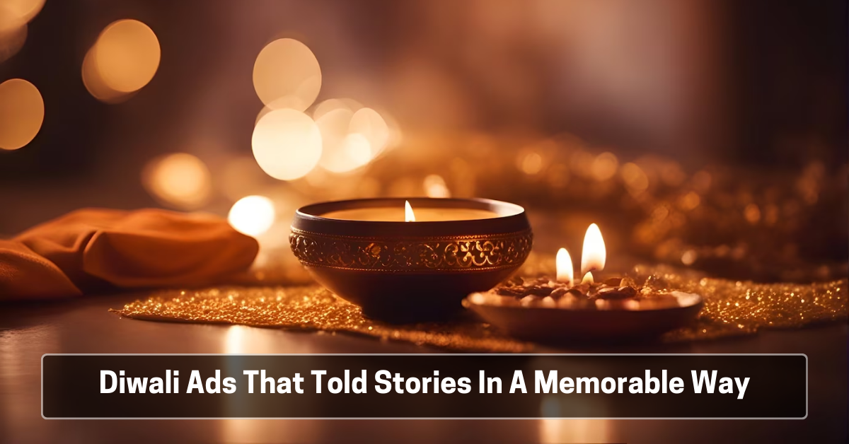 50 Diwali Ads That Told Stories In A Memorable Way – Part 1