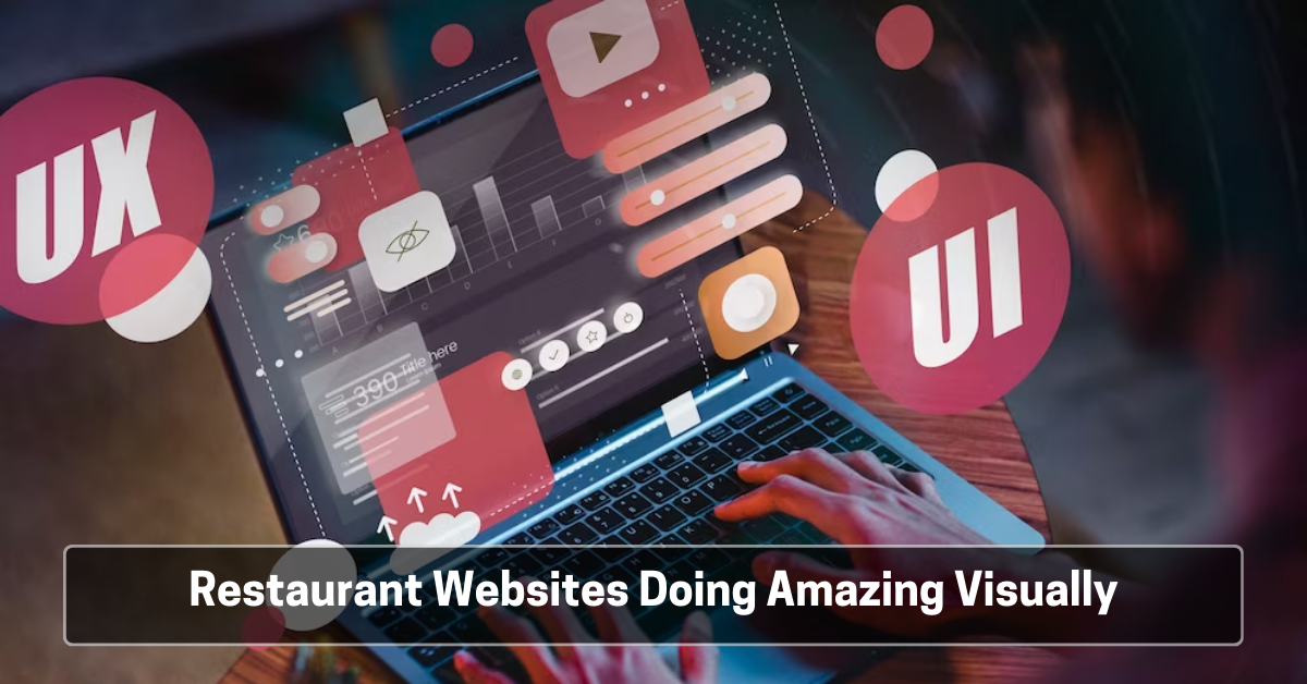 20 Restaurant Websites Doing Amazing Visually