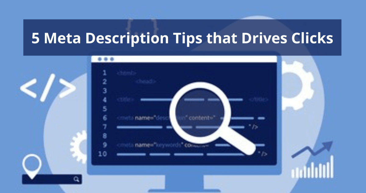 5 Meta Description Tips that Drives Clicks