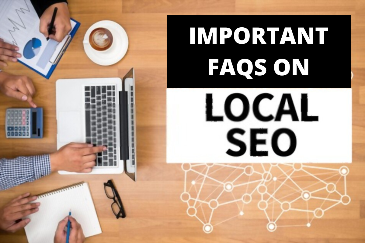 Important FAQs on Local SEO